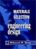 Material Selection for Engineering Design