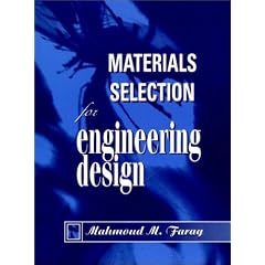 Materials Selection for Engineering Design