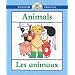 Animals/Les Animaux (Bilingual First Books)
