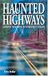 Haunted Highways