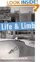 Life and Limb: Skateboarders Write from the Deep End