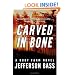 Carved in Bone: A Body Farm Novel (Body Farm Novels)