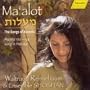 Ma'a lot: The Songs of Ascents