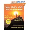 Your Daily Walk with The Great Minds: Wisdom and Enlightenment of the Past and Present (2nd Edition) (Spiritual Dimensions Series)