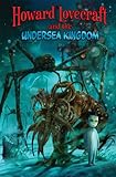 Howard Lovecraft and the undersea kingdom