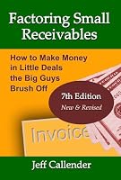Factoring Small Receivables, Seventh Edition