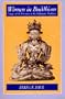 Women in Buddhism: Images of the Feminine in the Mahayana Tradition