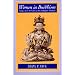 Women in Buddhism: Images of the Feminine in the Mahayana Tradition