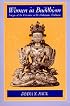Women in Buddhism: Images of the Feminine in the Mahayana Tradition