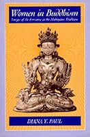 Women in Buddhism: Images of the Feminine in the Mahayana Tradition