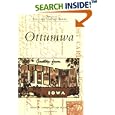 Ottumwa (IA) (Postcard History Series) by Michael W. Lemberger and Leigh Michaels