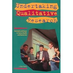Undertaking Qualitative Research: Concepts and Cases in Injury, Health and Social Life