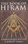 The Book of Hiram: Freemasonry, Venus and the Secret Key to the Life of Jesus