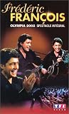 Frédéric François : Olympia 2002, le spectacle intégral