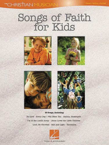 Hal Leonard Songs of Faith for Kids Piano, Vocal, Guitar Songbook
