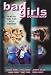 Bad Girls Dormitory
