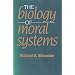 The Biology of Moral Systems (Foundations of Human Behavior)