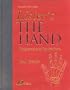 Lister's The Hand: Diagnosis and Indications