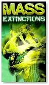 Mass Extinctions [VHS]
