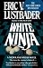 Books : White Ninja