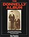 The Donnelly Album: The Complete and Authentic Account of Canada's Famous Feuding Family