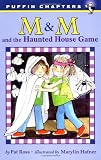 M & M and the Haunted House Game