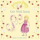 Princess Poppy: Get Well Soon (Princess Poppy)