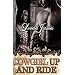 Cowgirl Up and Ride