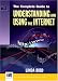 Book cover of The Complete Guide to Using and Understanding the Internet.