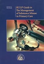 The Management of Substance Misuse in Primary Care