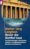 Bevor die Sintflut kam - Walter-J&ouml;rg Langbein