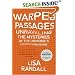 Warped Passages: Unraveling the Mysteries of the Universe's Hidden Dimensions
