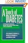 A Touch of Diabetes: A Straightforward Guide for People Who Have Type 2 Diabetes, 3rd Edition