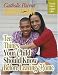 Book Ten Things Your Child Should Know Before Leaving Home (Catholic Parent Know How)