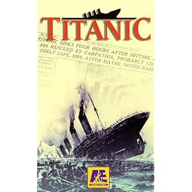 Titanic (A&E Documentary)