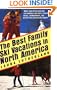 Best Family Ski Vacations In North America