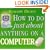 How to Do Just About Anything on a Computer