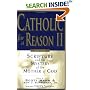 Catholic for a Reason II: Scripture and the Mystery of the Mother of God, Second Edition (Catholic for a Reason)