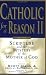 Catholic for a Reason II: Scripture and the Mystery of the Mother of God, Second Edition