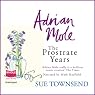 Adrian Mole: The Prostrate Years
