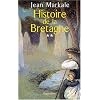 Histoire de la Bretagne, tome 2 : Du royaume au duch�, 845-1364