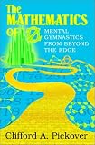The Mathematics of Oz: Mental Gymnastics from Beyond the Edge