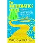 The Mathematics of Oz: Mental Gymnastics from Beyo&hellip by Clifford A. Pickover