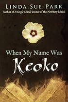 When My Name Was Keoko When My Name Was Keoko