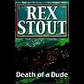 Death of a Dude