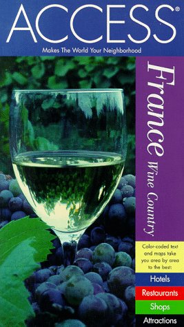 City Travel Guides Discounted  Books : France: Wine Country (Access Guides)