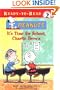 It's Time for School, Charlie Brown (Ready-To-Read: Level 2 Reading Together)
