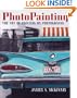 PhotoPainting: The Art of Painting on Photographs