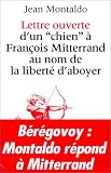 Lettre ouverte d un chien à François Mitterrand au nom de la liberté d aboyer