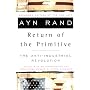 The Return of the Primitive: The Anti-Industrial Revolution